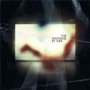 The Universe By Ear - The Universe By Ear mp3