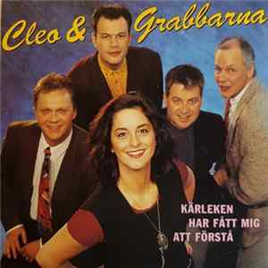 Cleo & Grabbarna - Kärleken Har Fått Mig Att Förstå mp3