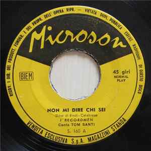 I Recordmen - Non Mi Dire Chi Sei mp3