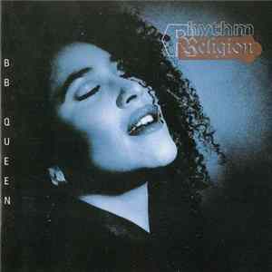 BB Queen - Rhythm Religion mp3