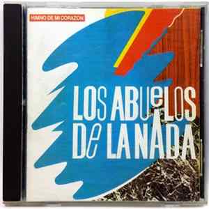 Los Abuelos De La Nada - Himno De Mi Corazón mp3