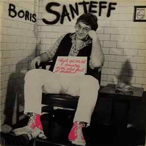 Boris Santeff - Déjà Qu'On Est Pauvres, Si En Plus Faut S'Priver... mp3