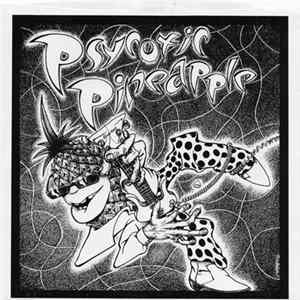 Psycotic Pineapple - I Want Her So Bad mp3