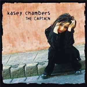 Kasey Chambers - The Captain mp3