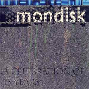 Various - Mondisk - A Celebration Of 13 Years mp3