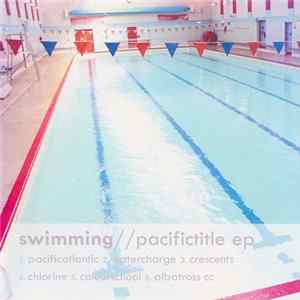 Swimming - Pacifictitle EP mp3