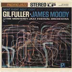 Gil Fuller & The Monterey Jazz Festival Orchestra Featuring James Moody - Night Flight mp3