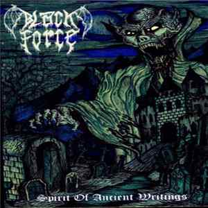 Black Force - Spirit Of Ancient Writings mp3
