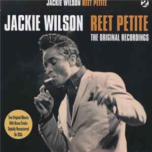 Jackie Wilson - Reet Petite - The Original Recordings mp3