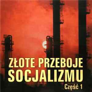 Various - Złote Przeboje Socjalizmu Część 1 mp3