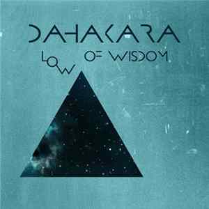 Dahakara - Low Of Wisdom mp3
