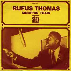 Rufus Thomas - Memphis Train mp3