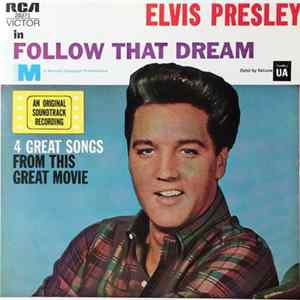 Elvis Presley - Follow That Dream mp3