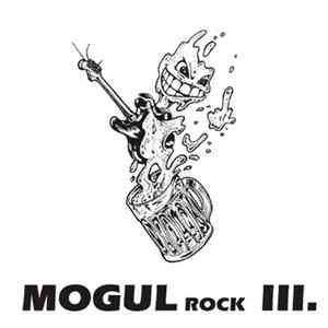 Mogul Rock - Mogul Rock III. mp3