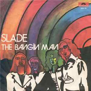 Slade - The Bangin' Man mp3
