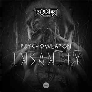 Psychoweapon - Insanity mp3