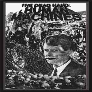 Various - The Dead Hand: Human Machines mp3