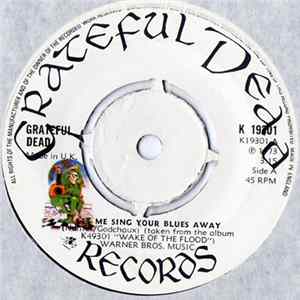 Grateful Dead - Let Me Sing Your Blues Away mp3