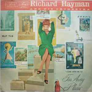 Richard Hayman And His Orchestra - Come With Me To Far Away Places mp3