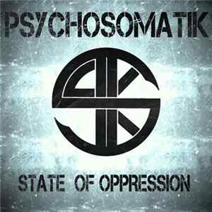 Psychosomatik - State Of Oppression mp3