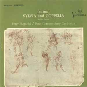 Delibes - Hugo Rignold / Paris Conservatory Orchestra - Sylvia And Coppélia mp3