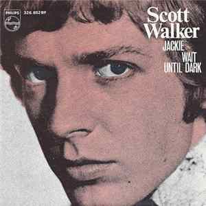 Scott Walker - Jackie / Wait Until Dark mp3