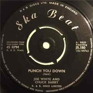 Joe White And Chuck Barry / Tommy McCook And His Skatalites - Punch You Down / Cotton Tree mp3