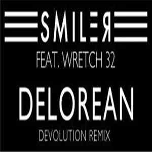 Smiler feat. Wretch 32 - Delorean (DEVolution Remix) mp3