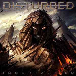 Disturbed - Immortalized mp3