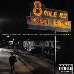 Various - 8 Mile - Music From And Inspired By The Motion Picture mp3