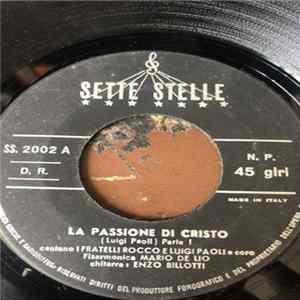I Fratelli Rocco E Luigi Paoli - La Passione Di Cristo mp3
