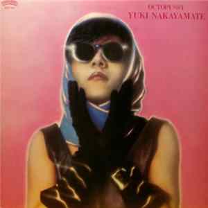 Yuki Nakayamate - Octopussy mp3