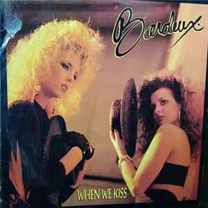 Bardeux - When We Kiss mp3