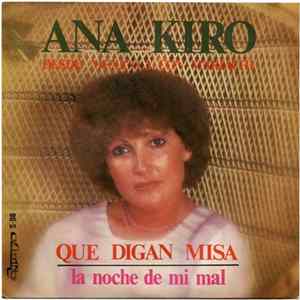 Ana Kiro - Que Digan Misa mp3