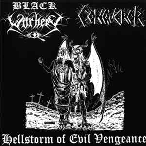Black Witchery / Conqueror - Hellstorm Of Evil Vengeance mp3