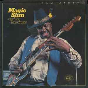 Magic Slim & The Teardrops - Raw Magic mp3