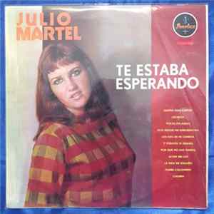 Julio Martel - Te Estaba Esperando mp3