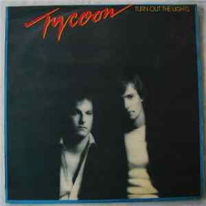 Tycoon - Turn Out The Lights mp3