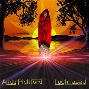 Andy Pickford - Lughnasad mp3