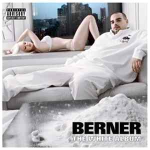 Berner - The White Album mp3