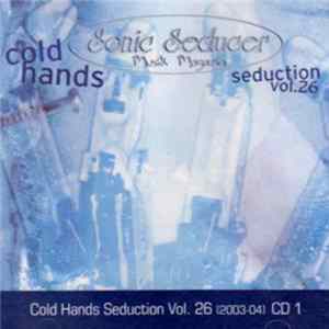 Various - Sonic Seducer Cold Hands Seduction Vol. 26 mp3