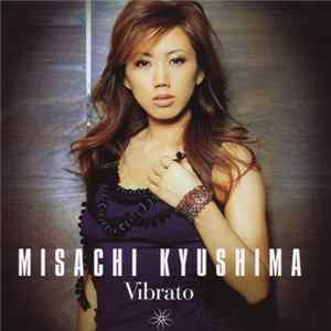 Misachi Kyushima - Vibrato mp3