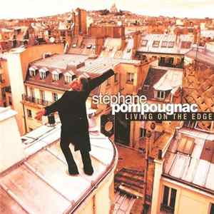 Stéphane Pompougnac - Living On The Edge mp3