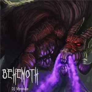 DJ Myosuke - Behemoth mp3