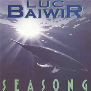 Luc Baiwir - Seasong mp3