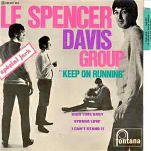 Le Spencer Davis Group - Keep On Running mp3