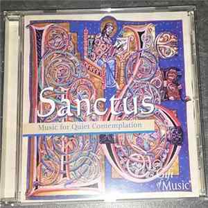 Marguerite Hutchinson, Jon Banks, The Monks & Novices of Saint Frideswide - Sanctus Music For Quiet Contemplation mp3