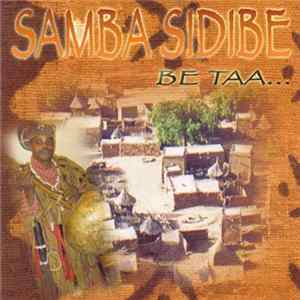 Samba Sidibé - Be Taa... mp3