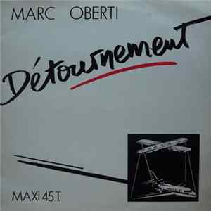 Marc Oberti - Détournement mp3