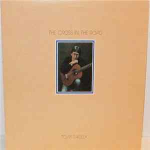 Tom Rasely - The Cross In The Road mp3